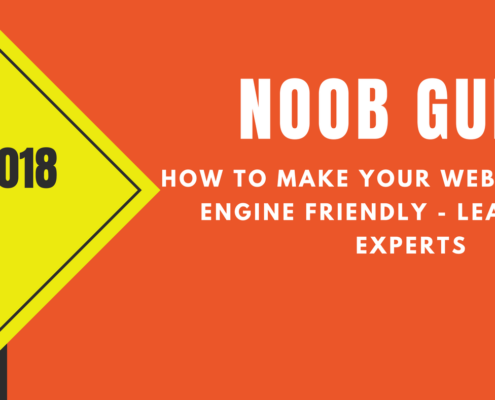 Noob Guide: How to Make Your Website Search Engine Friendly in 2018 1 Noop Guide How to Make Your Website Search Engine Friendly in 2018 | Digital Marketing Agency in Kolkata | Digital Marketing Banner | Website Development Company Kolkata